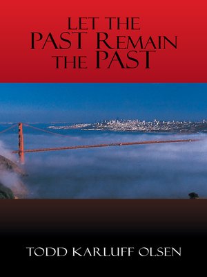 cover image of Let the Past Remain the Past